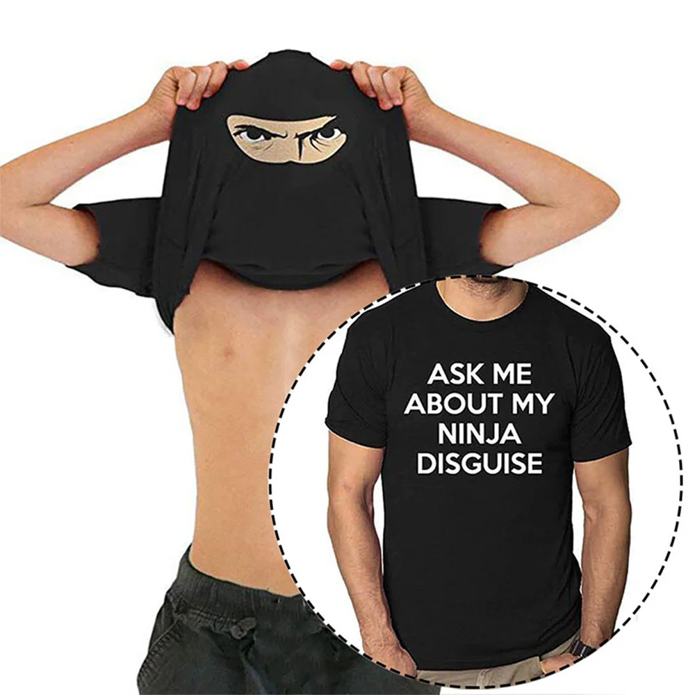 Smiledeer ASK ME ABOUT MY NINJA DISGUISE round neck men's short-sleeved creative spoof T-shirt