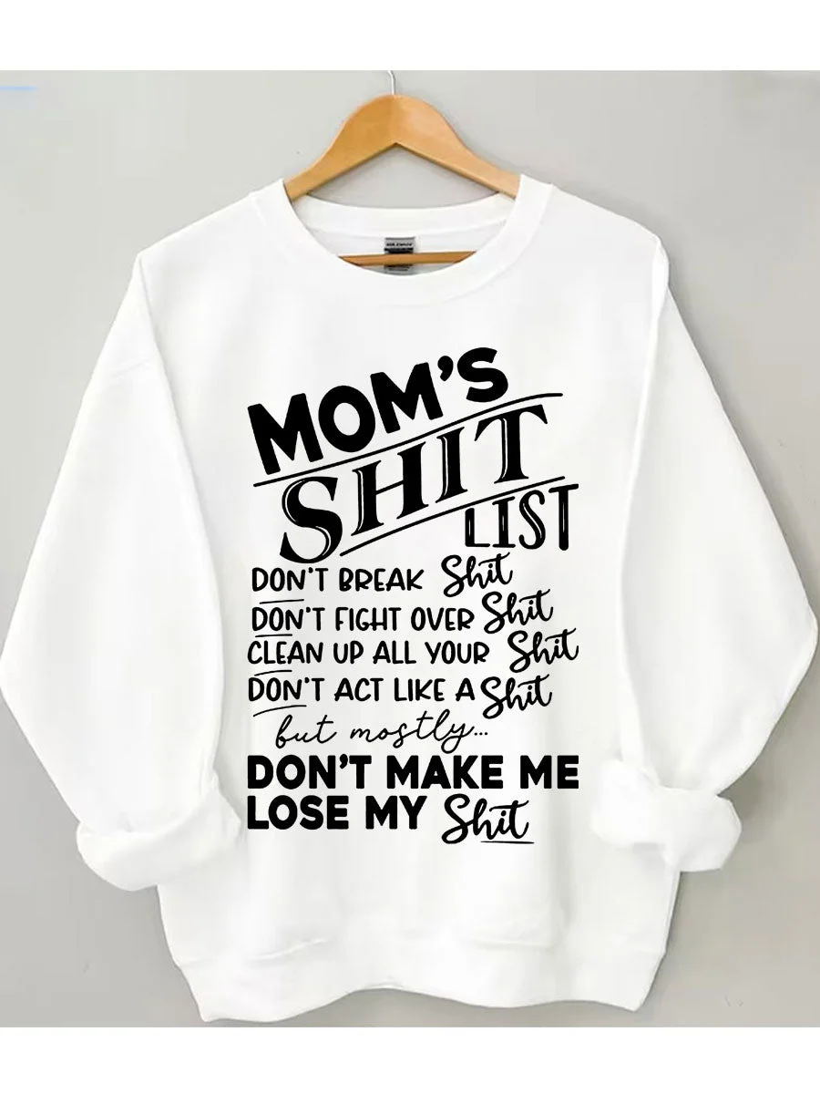 Mom's List Sweatshirt