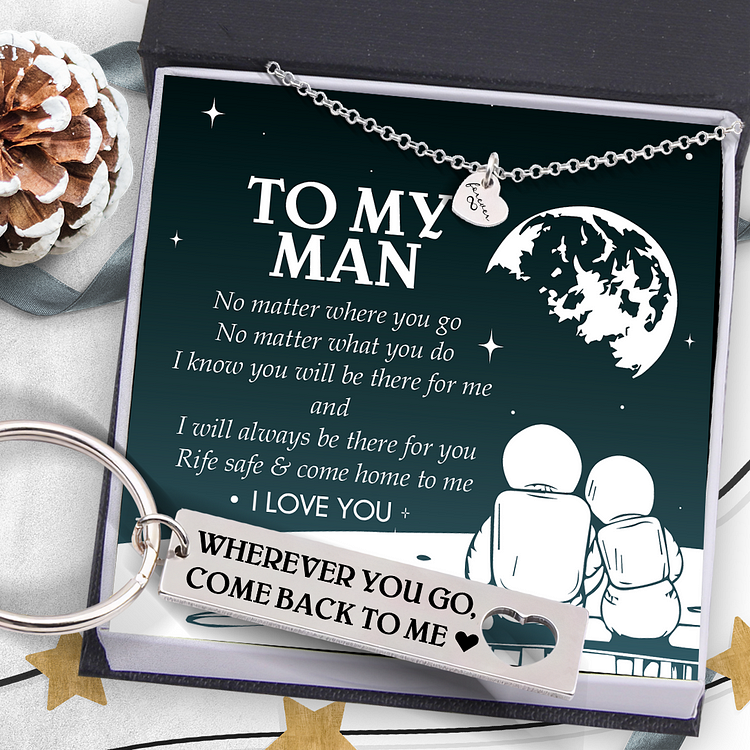 To My Man Heart Necklace and Keychain Gift Set "Wherever You Go, Come Back to Me"