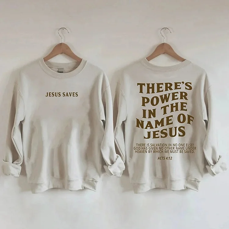 Comstylish There‘s Power In The Name Of Jesus Print Sweatshirt
