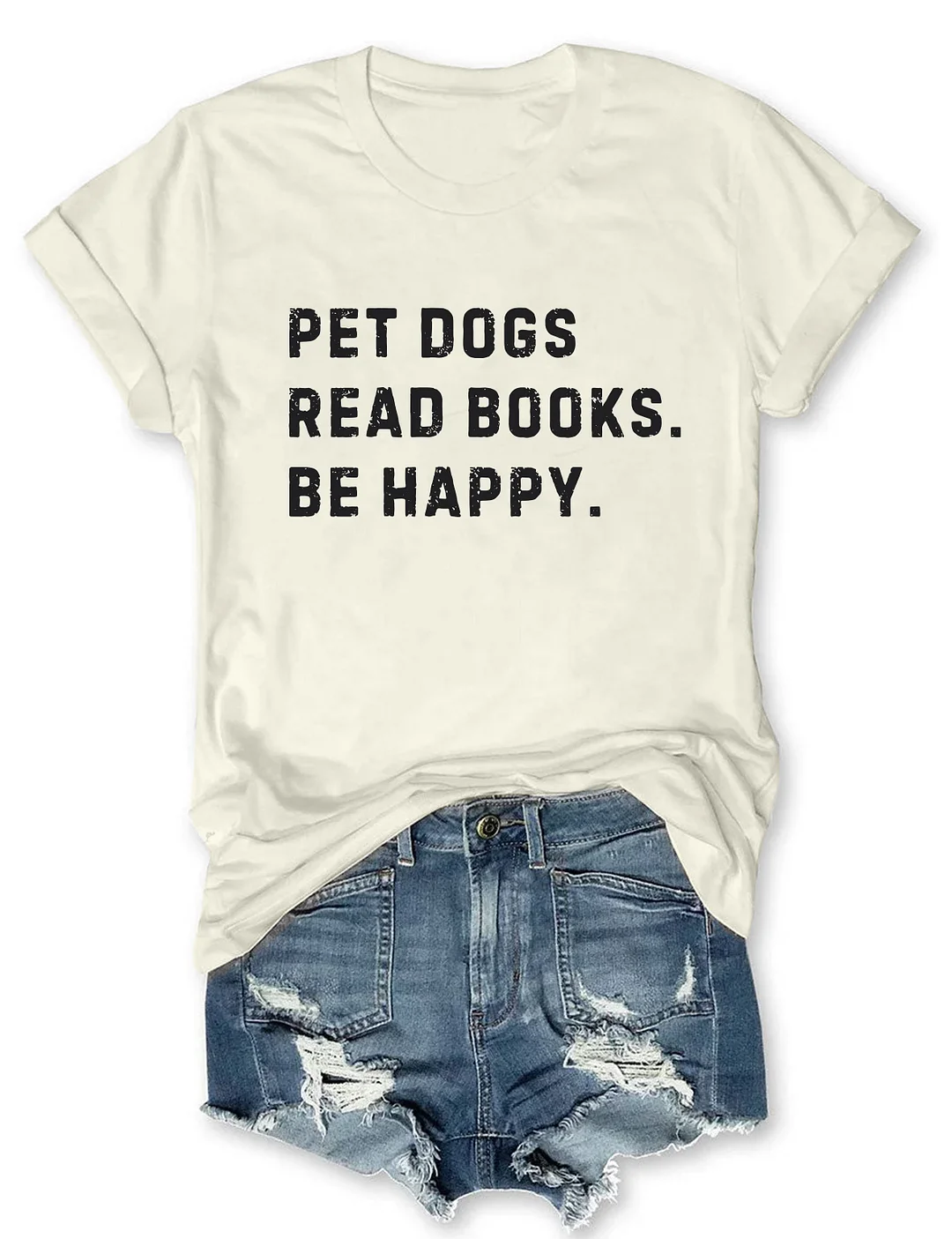 Pet Dogs Read Books Be Happy T-shirt