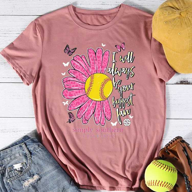 AL™ I will always be your biggest fan T-shirt Tee -01272-Annaletters
