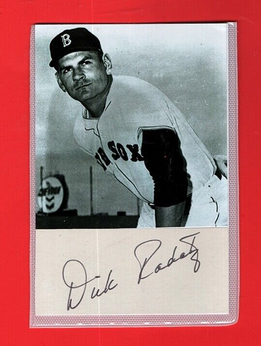 1960'S DICK RADATZ-BOSTON RED SOX 4X6 AUTOGRAPHED CUT W/ GLOSSY Photo Poster painting -(d.2005)