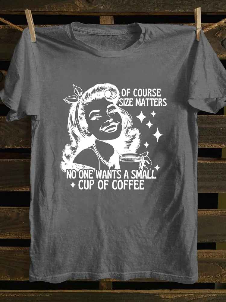 Size Matters T-shirt