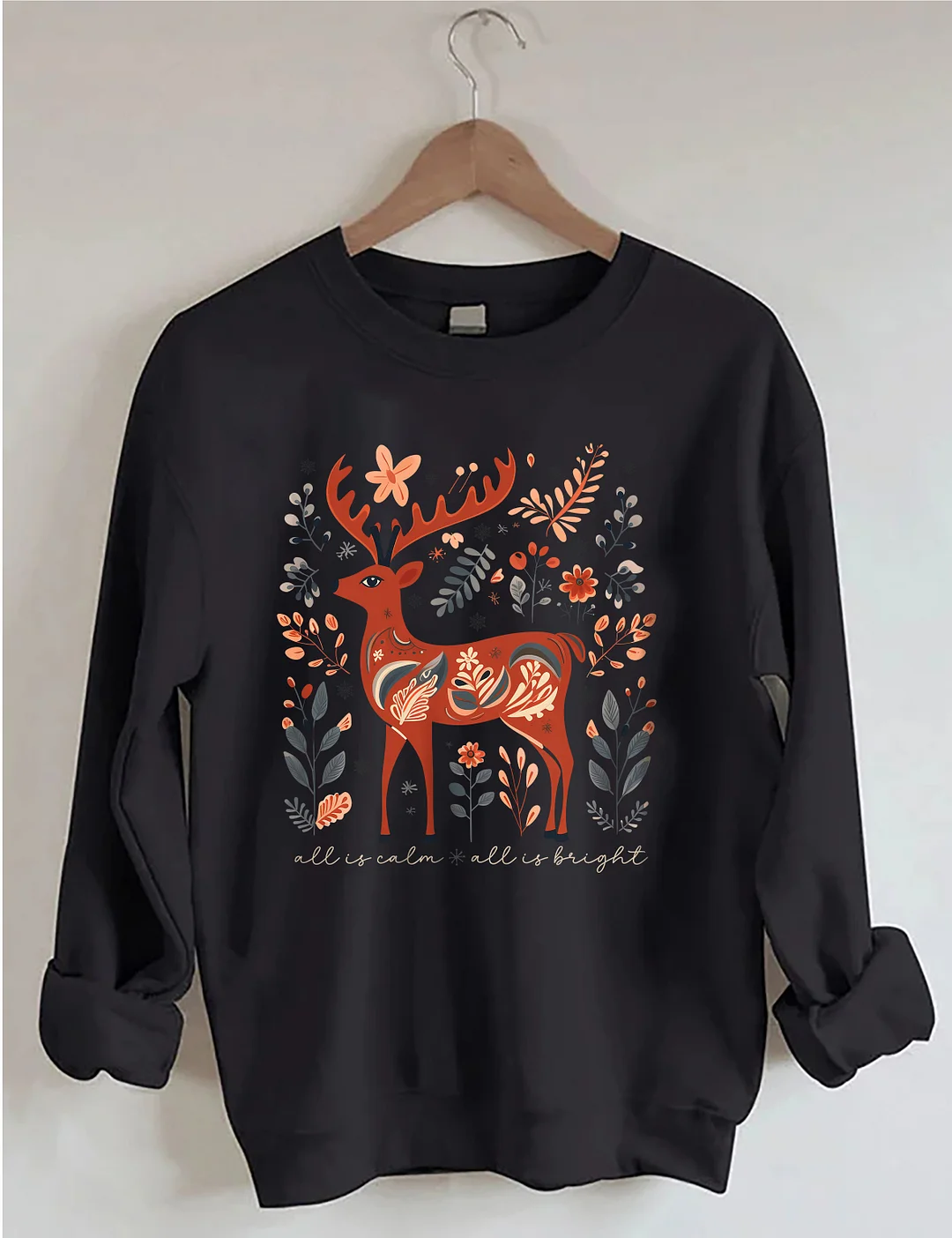All Is Calm All Is Bright Sweatshirt