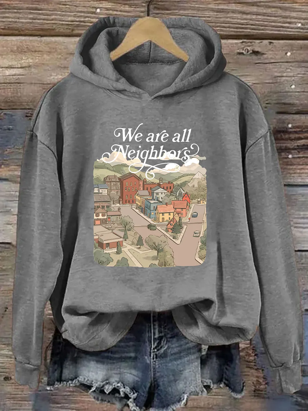 We Are All Neighbors Hoodie