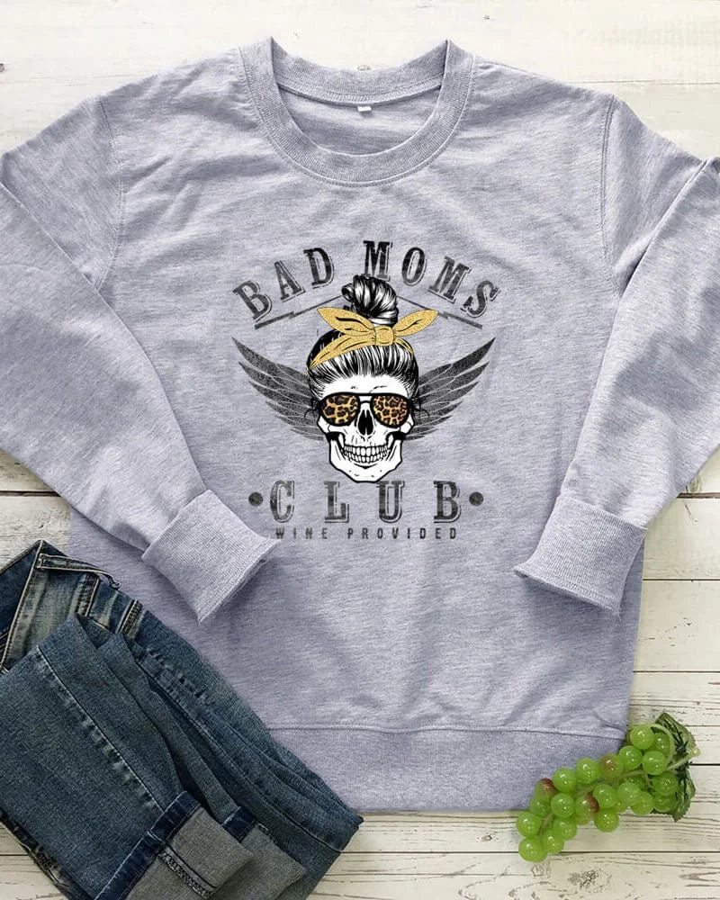 Bad Mom Club Sweatshirt