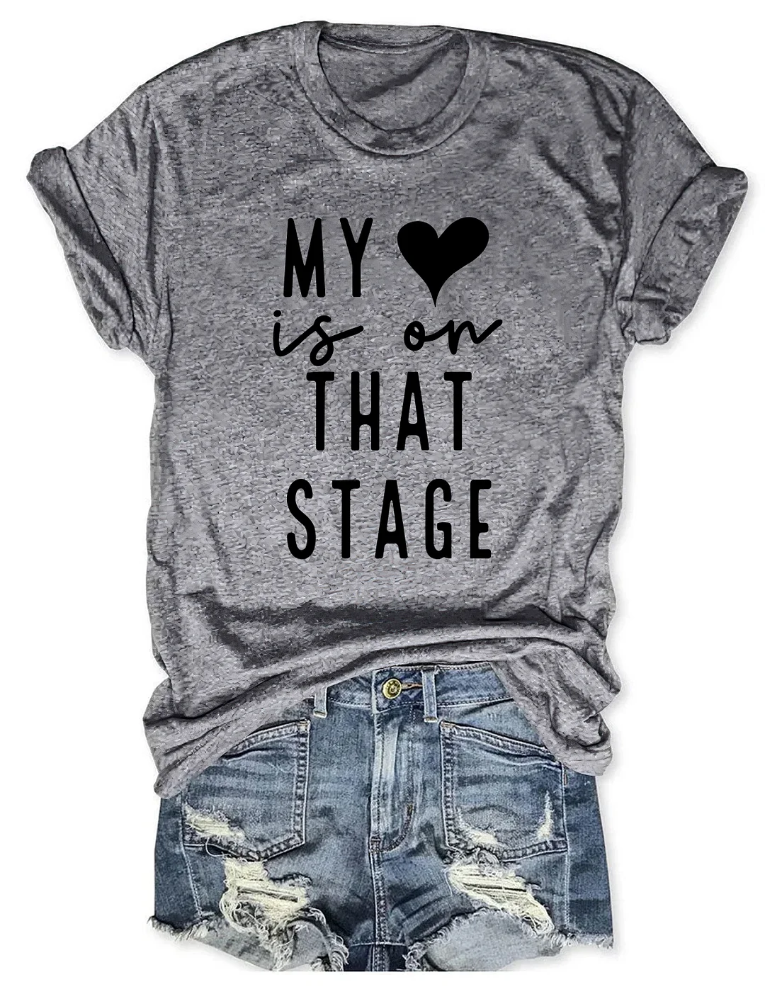 My Heart Is On That Stage Dance Mom T-shirt