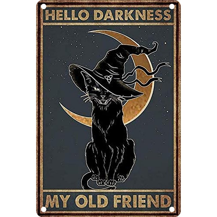 Hello Darkness My Old Friend - Vintage Tin Signs/Wooden Signs - 7.9x11.8in & 11.8x15.7in