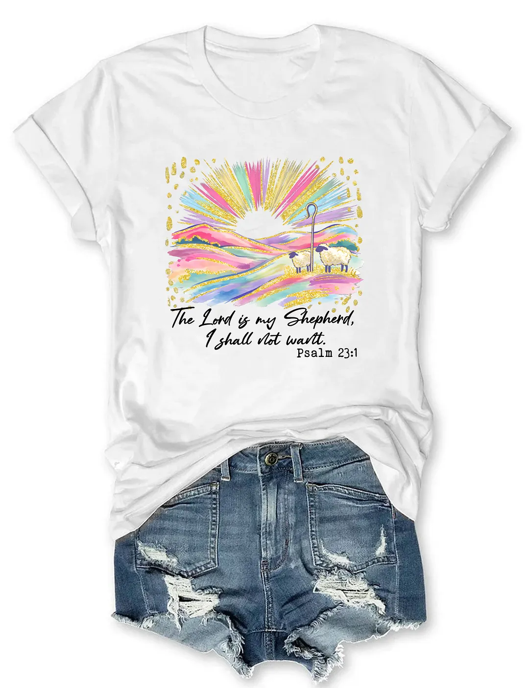 The Lord Is My Shepherd T-shirt