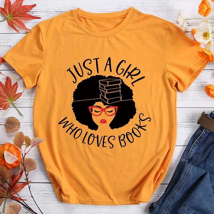 🥰Best Sellers - Just A Girl Who Loves Books T-shirt Tee -011101