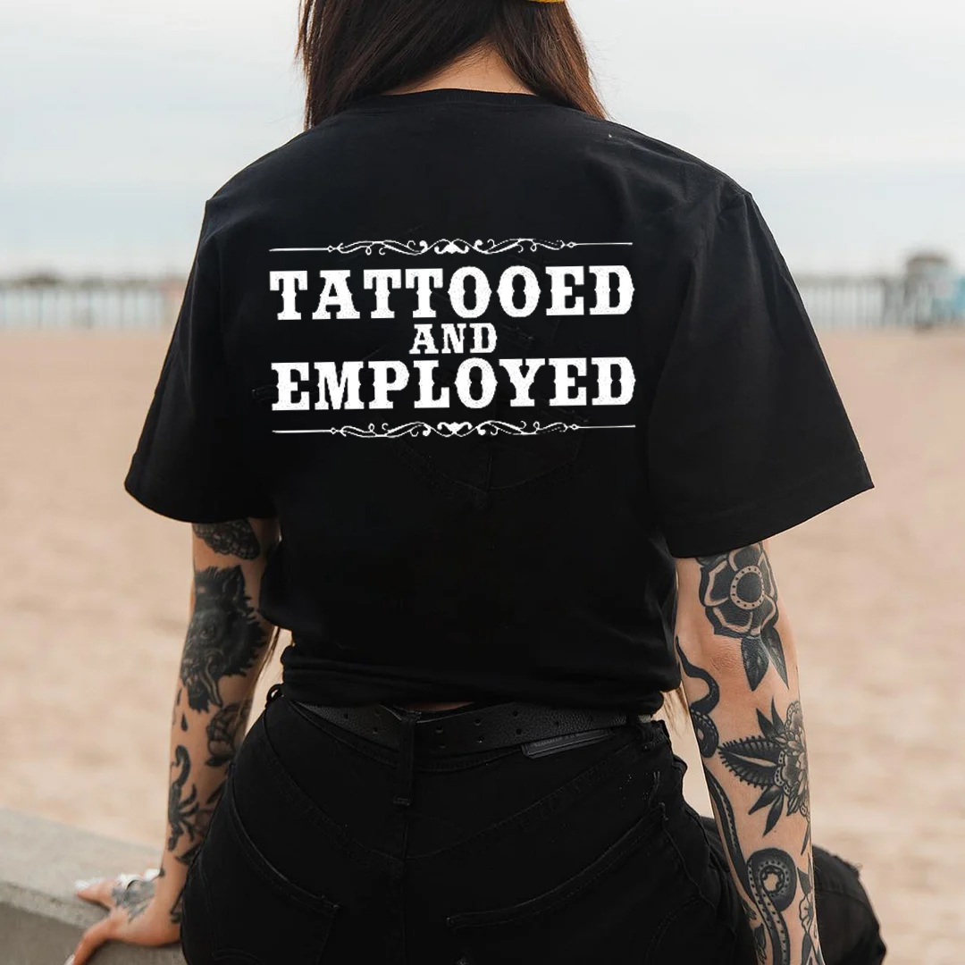 Tattooed And Employed T-shirt