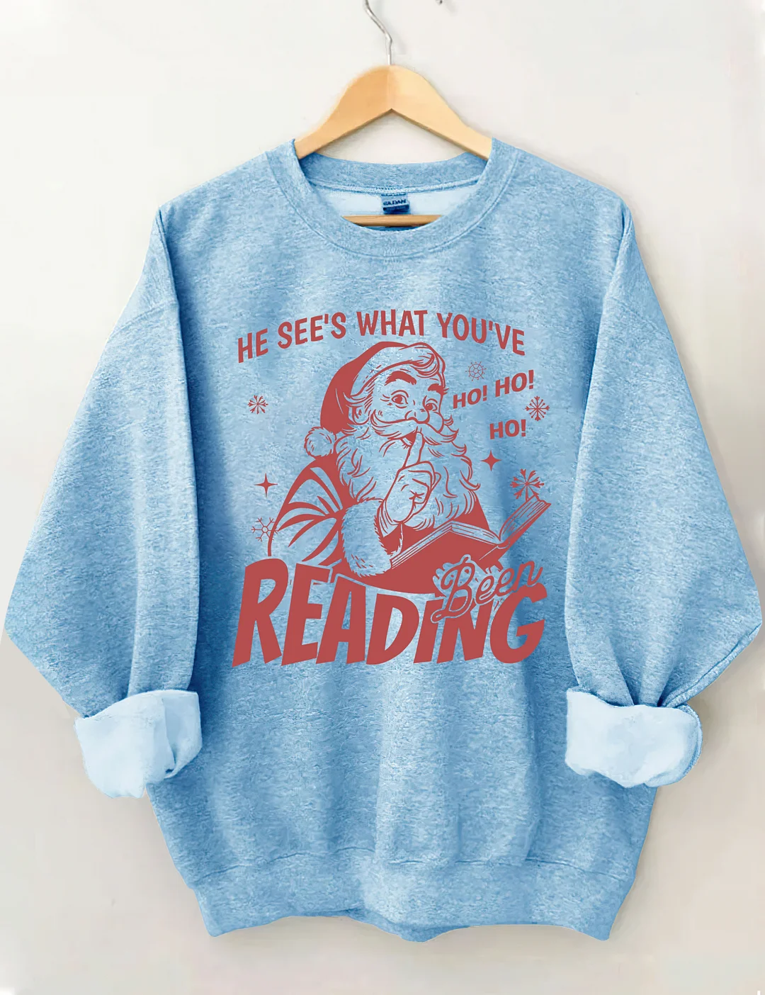 He Sees What You've Been Reading Sweatshirt