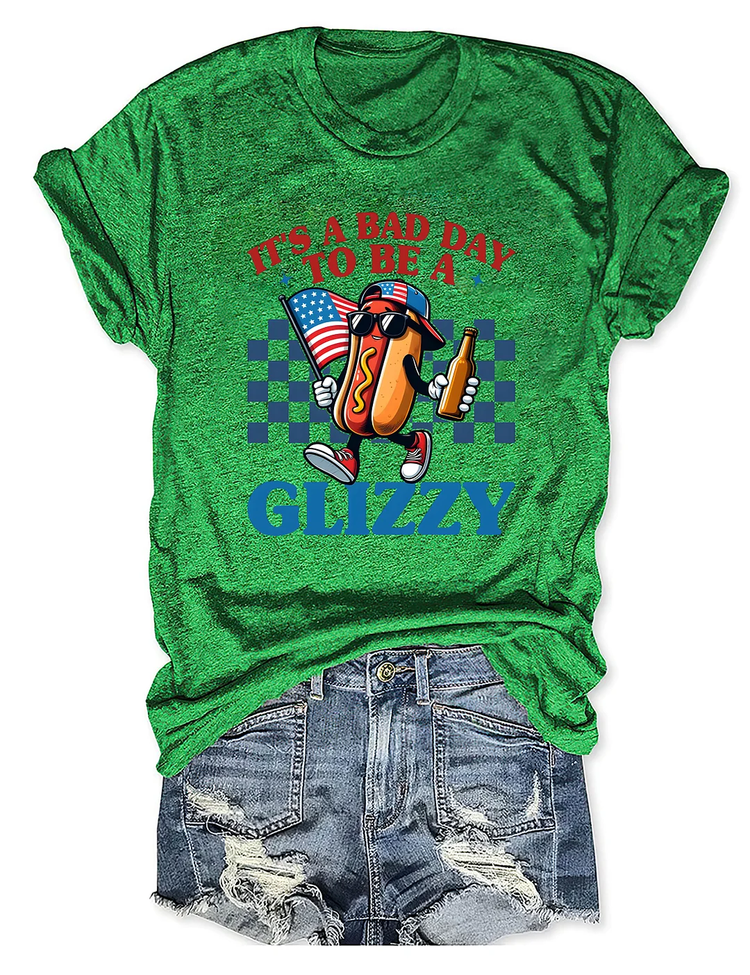 It's A Bad Day To Be A Glizzy T-shirt
