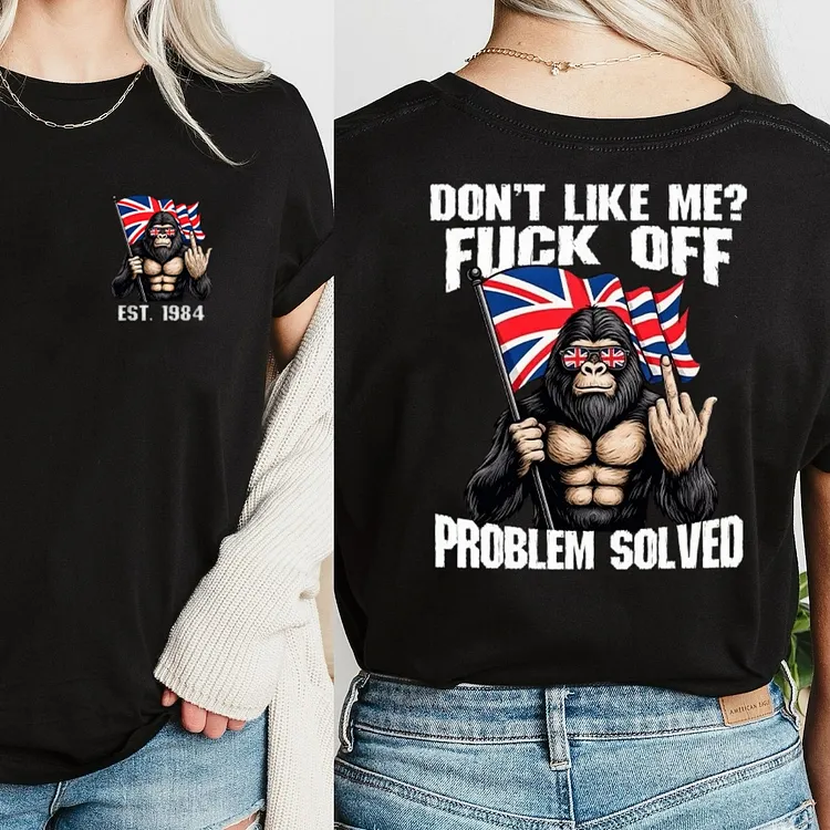 Custom Year Don't like me f*ck off T-shirt