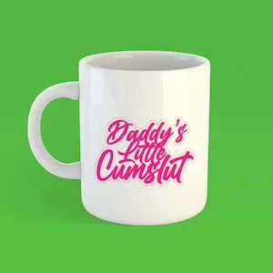 pornhint Pornhint Daddy's Little Cumslut 11oz or 15oz Ceramic Coffee Mug Sexy Kinky Fetish DDbg DDbg Gift FREE SHIPPING