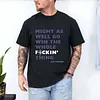 Cal Raleigh Might As Well Win Seattle Mariners Tee For Men