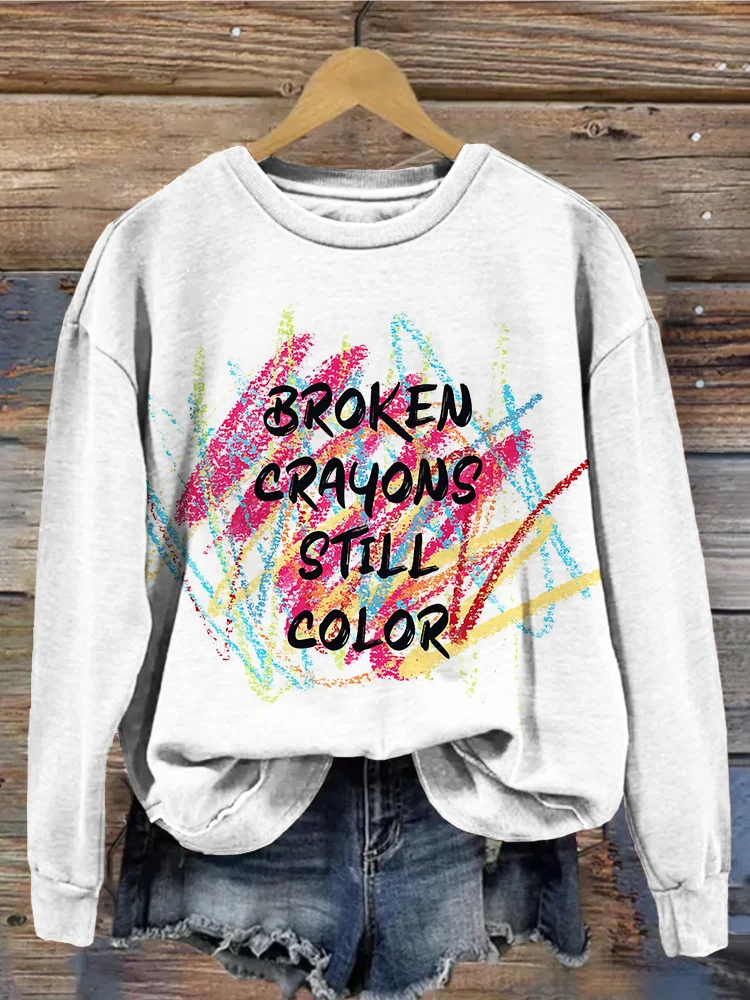 Broken Crayons Still Color Graphic Comfy Sweatshirt