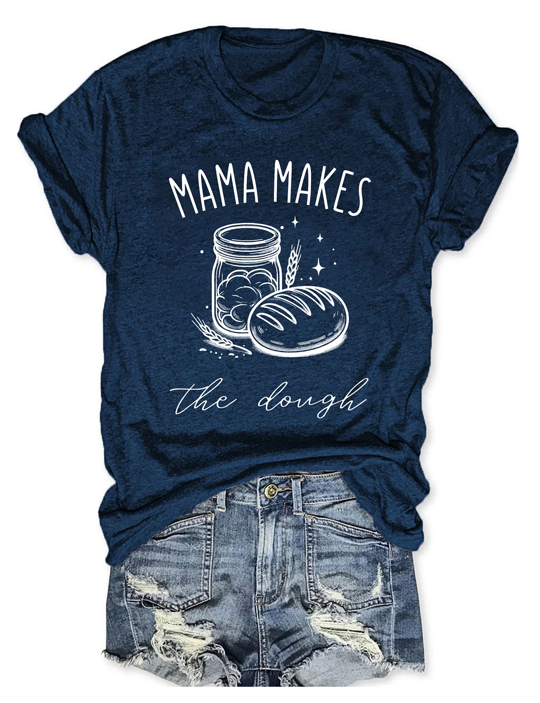 Mama Makes The Dough Bread T-shirt