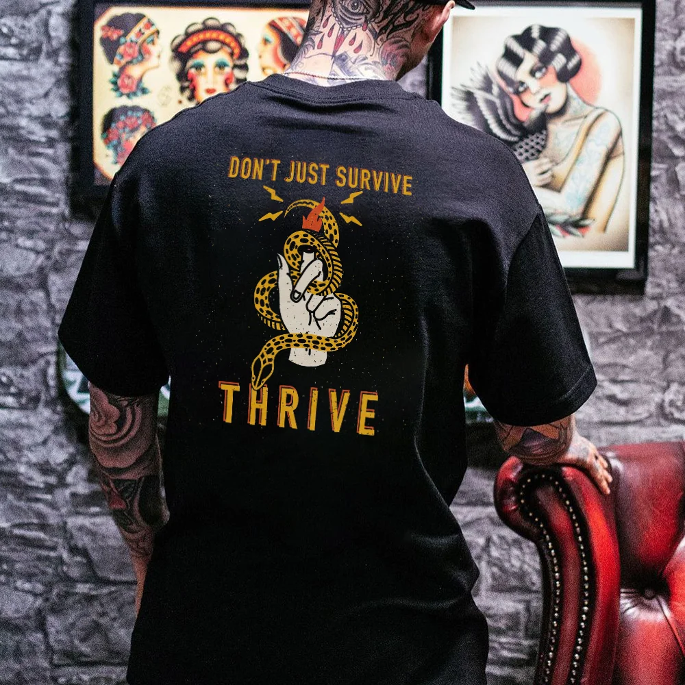 DON'T JUST SURVIVE THRIVE print T-shirt designer -  