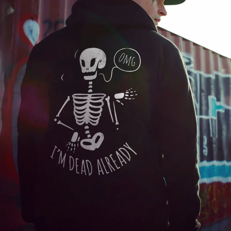 OMG I'm Dead Aready  Printed  Men's Hoodie -  