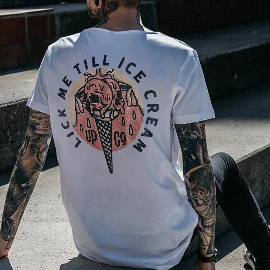 Lick Me Till Ice Cream Printed Men's T-shirt