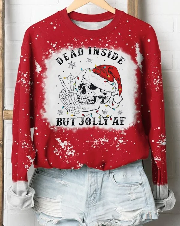 Dead Inside but Jolly AF Sweatshirt