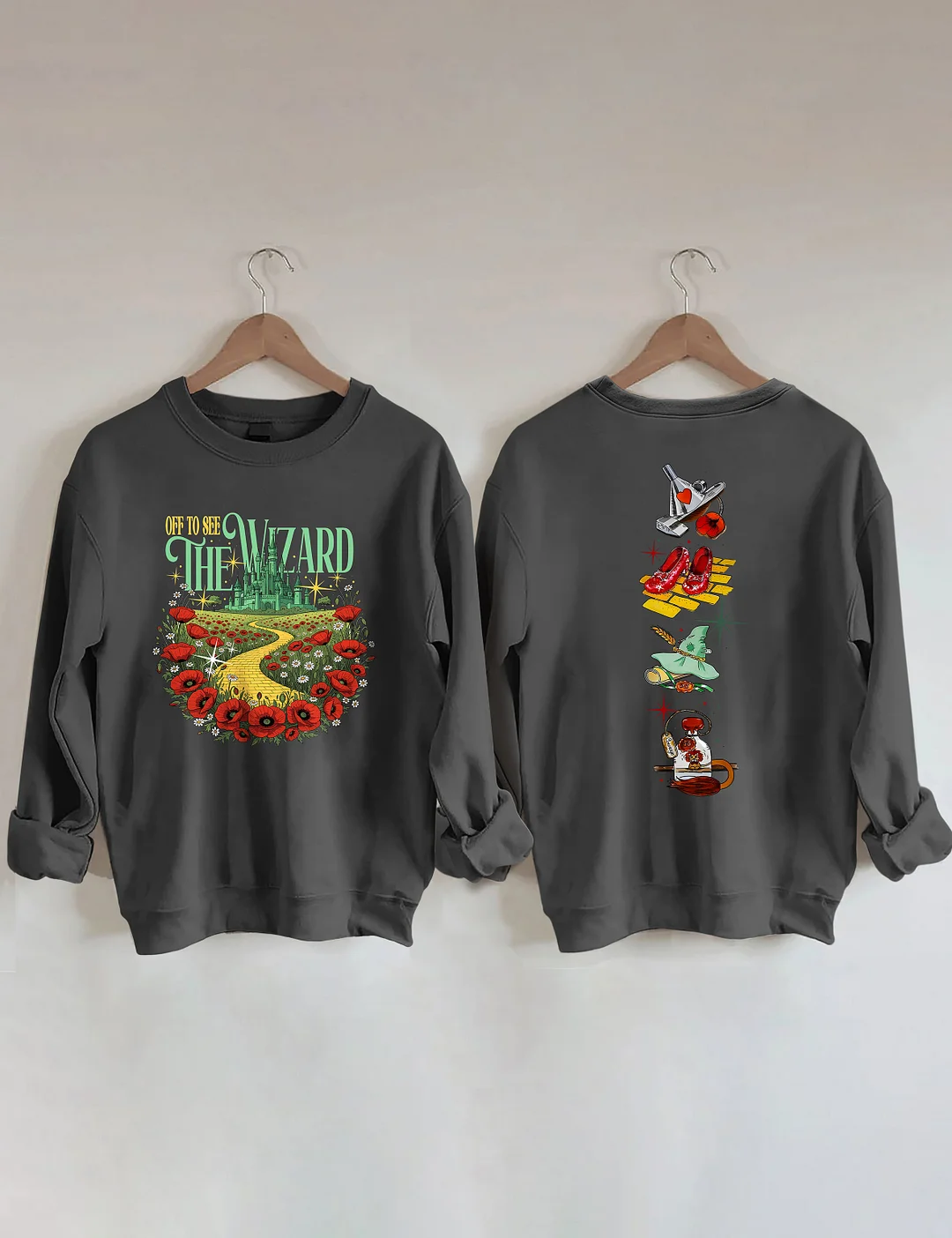 Off To See The Wizard Sweatshirt