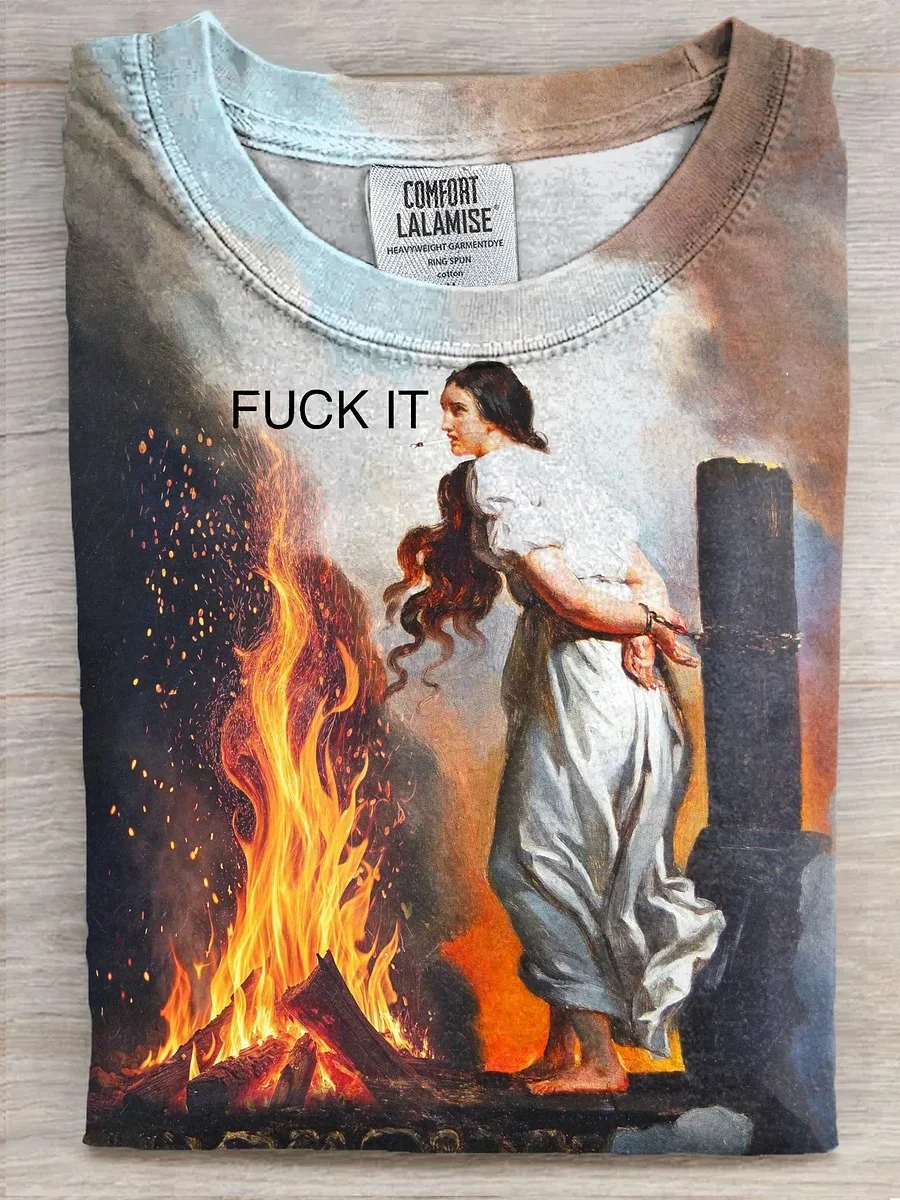 Eagerlys  Fuck It Burning Stake Girl Art Print T-shirt Eagerlys