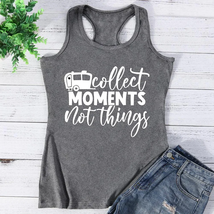 Collect moments not things Vest Top