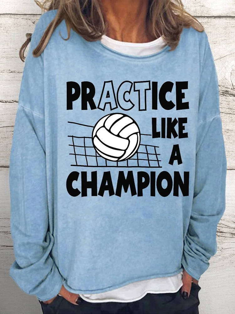 PRACTICE LIKE A CHAMPION Women Loose Sweatshirt-Annaletters