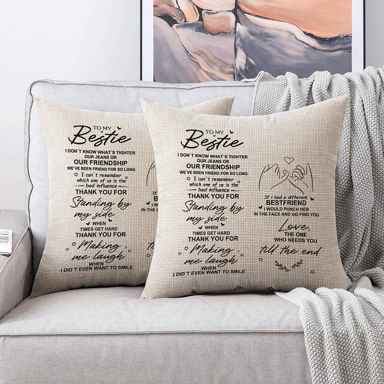To My Bestie Pillowcase "Thank You for Standing By My Side"
