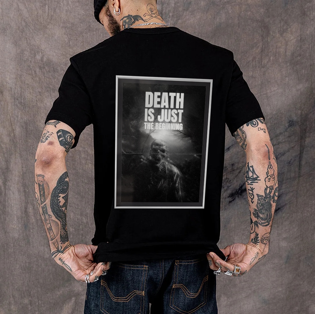 Death Is Just The Beginning Graphic Printing T-shirt