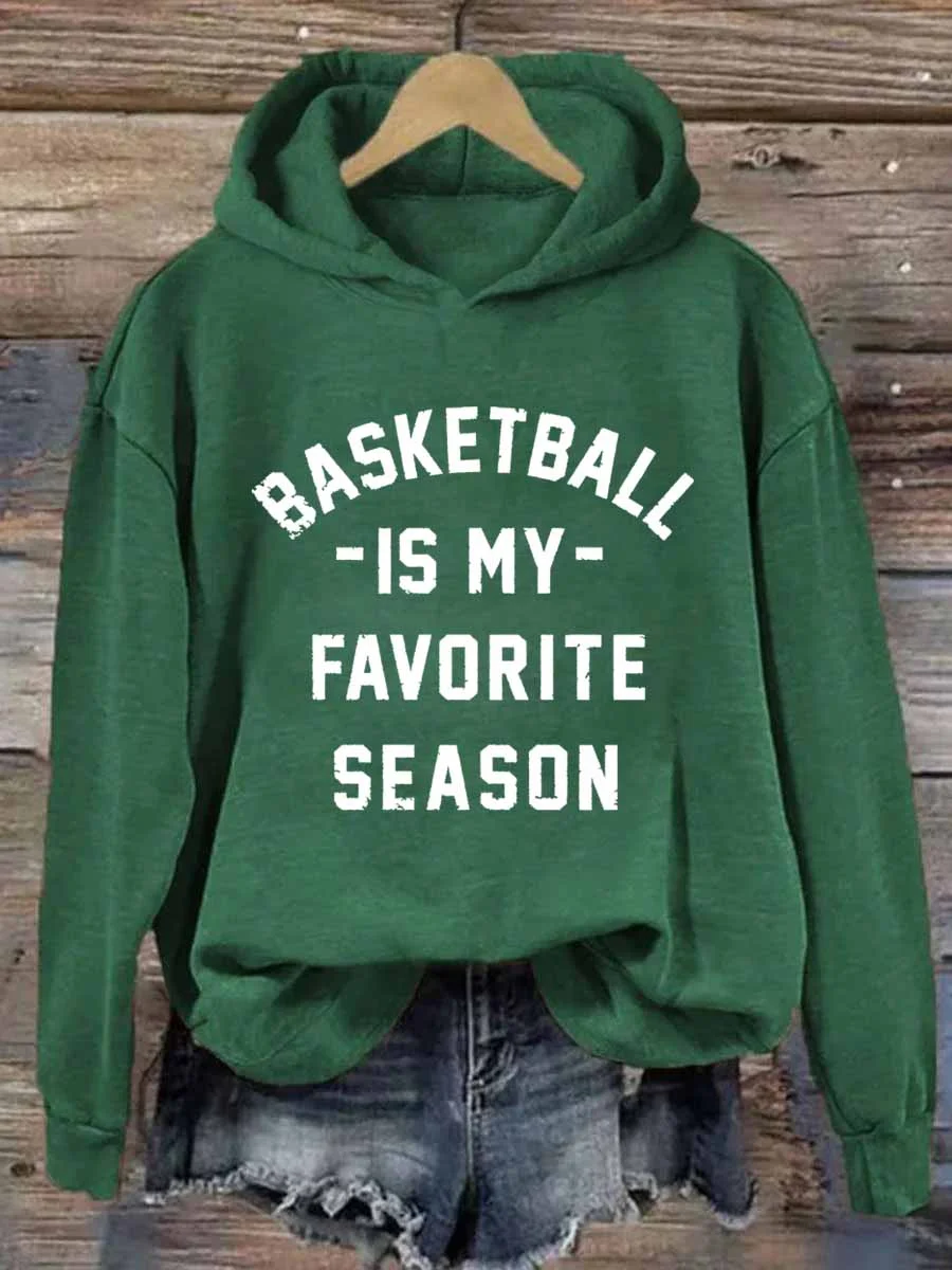 Basketball Is My Favorite Season Hoodie