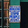 Warning Stupid People - Vintage Metal Tin Signs(12*16Inch) - Warning