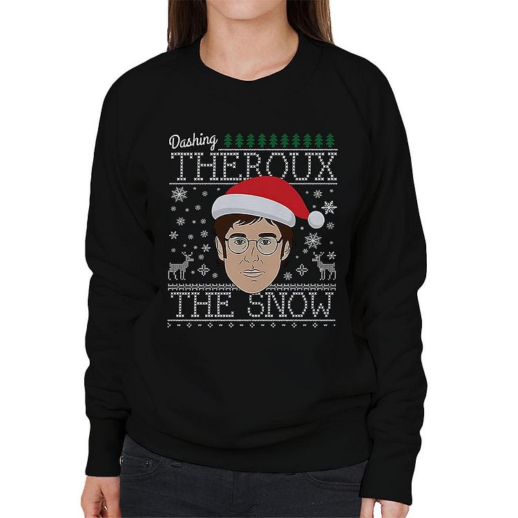 Dashing Theroux The Snow Louis Christmas Women's Sweatshirt