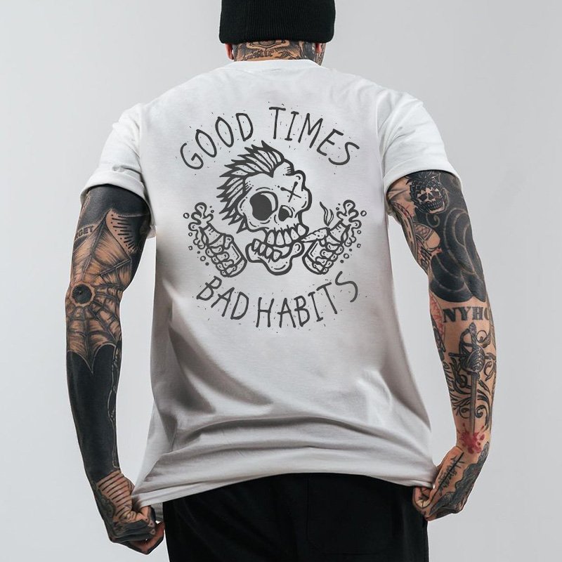 Good Times Bad Habits Printed Men's Casual T-shirt、、URBENIE