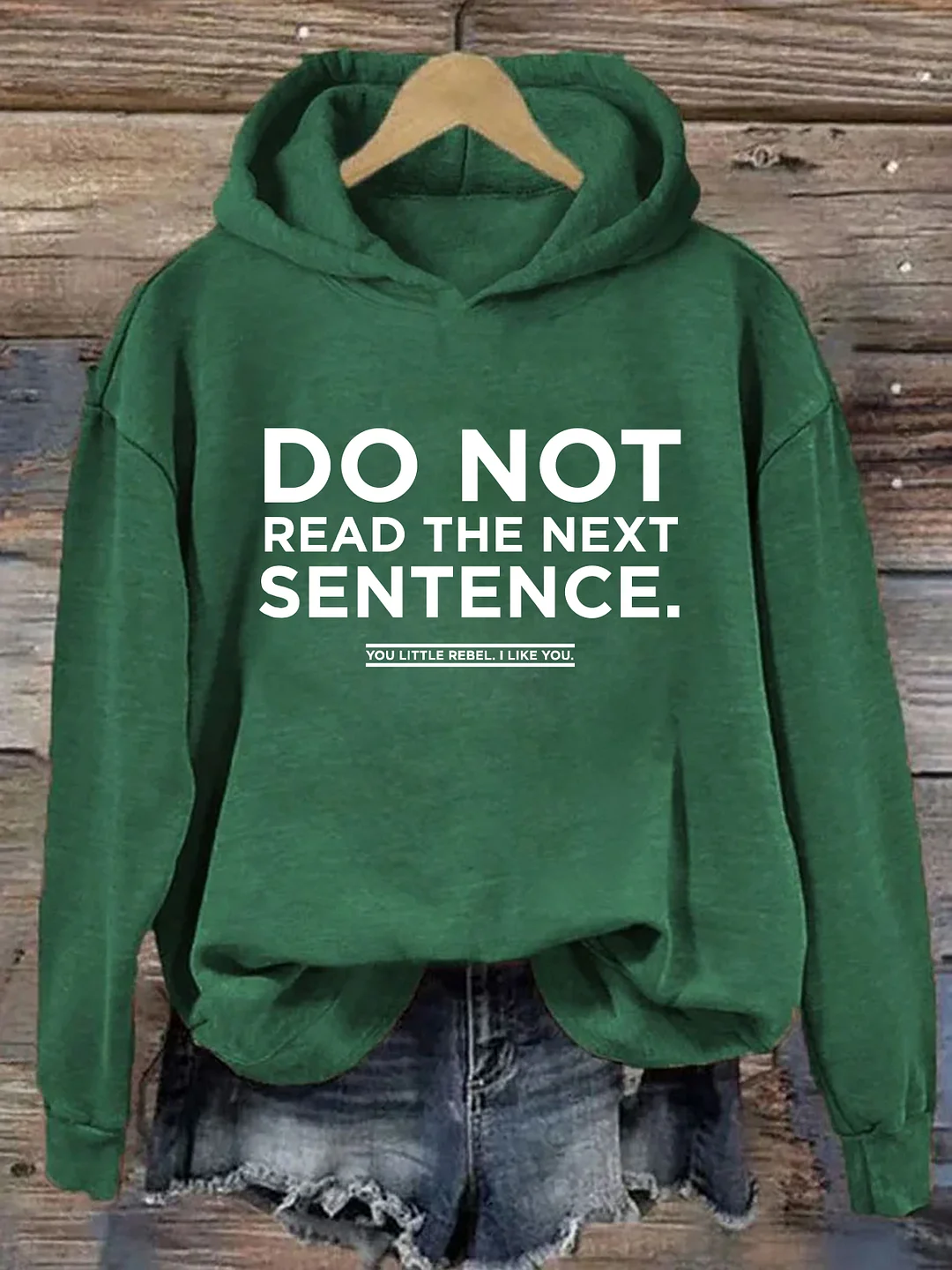 Do Not Read The Next Sentence Hoodie
