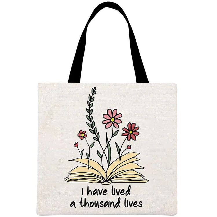 I have lived a thousand lives Printed Linen Bag
