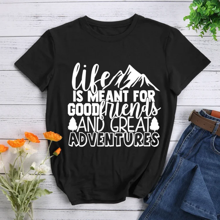 PSL Life Is Meant For Good Friends And Great Adventures Hiking Tee-011922