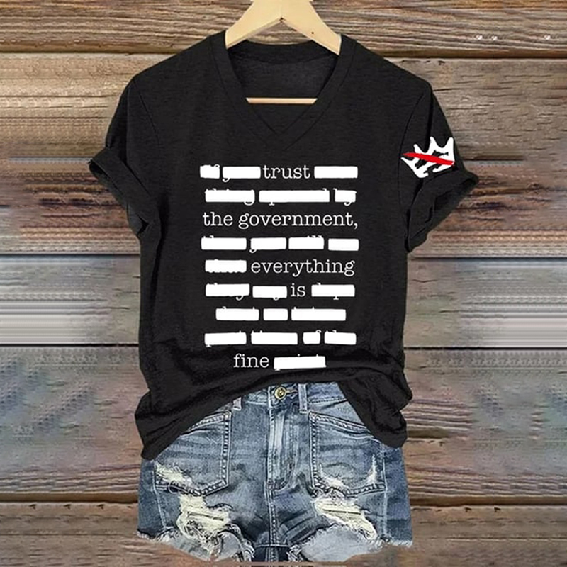 Comstylish Everything Is Fine Trust Your Government Redacted Print Funny Political Meme T-shirt