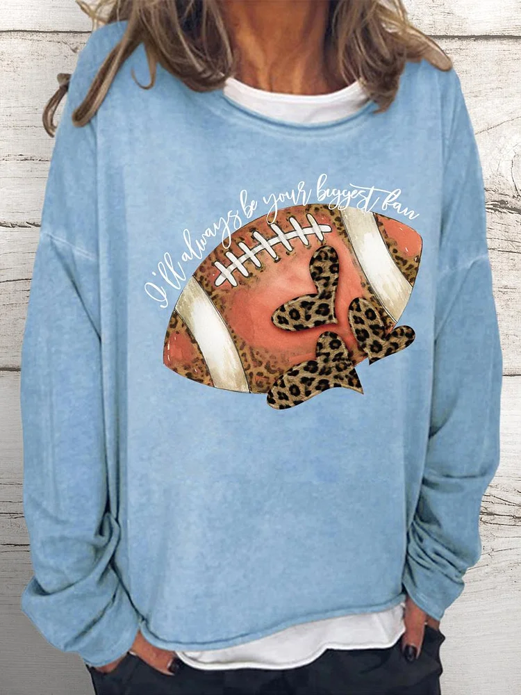 I'll always be your biggest fan Women Loose Sweatshirt-Annaletters