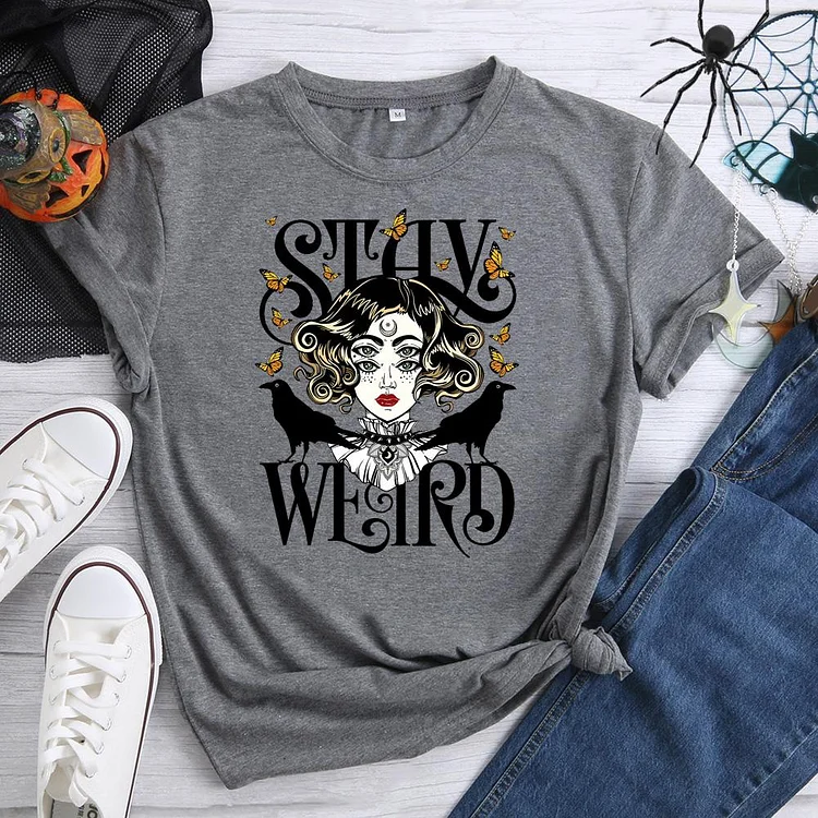 Rose and The Ravens ,Stay Weird T-Shirt-07161-Annaletters
