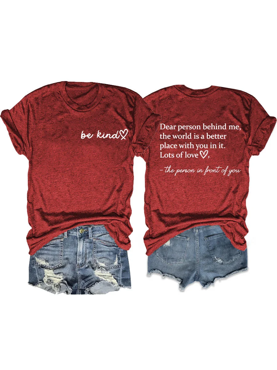 The World Is A Better Place With You In It T-shirt
