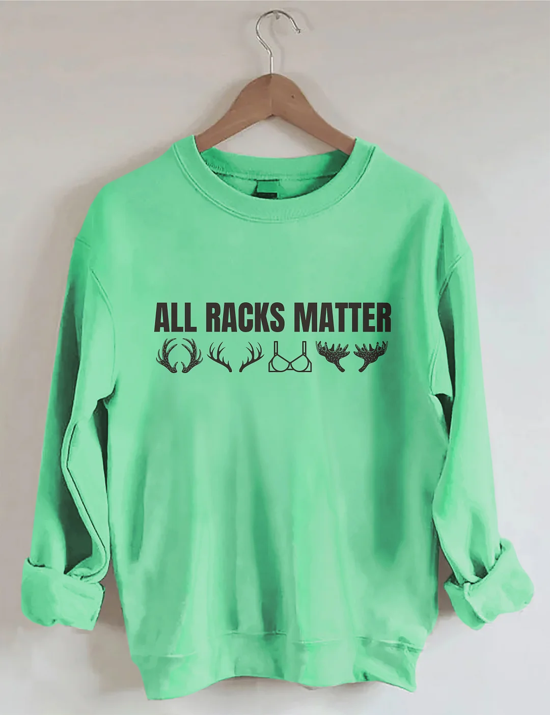 All Racks Matter Sweatshirt