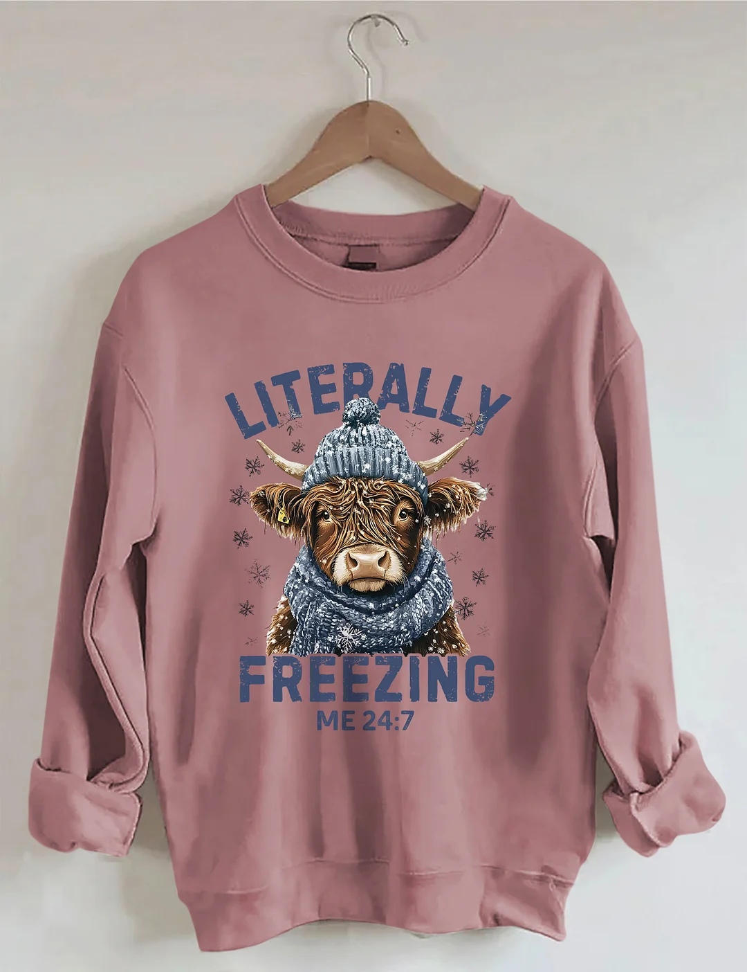 Literally Freezing Me 24:7 Sweatshirt
