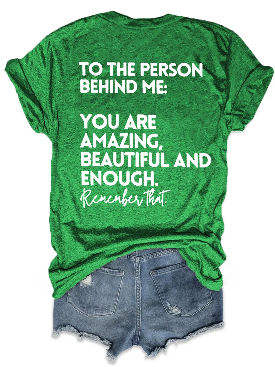 You Are Amazing Beautiful And Enough T-shirt