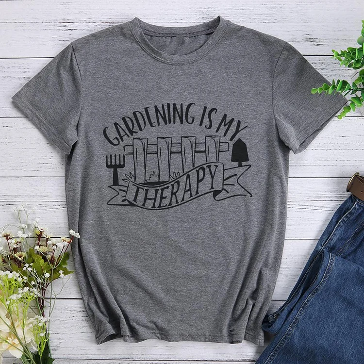 Gardening is my therapy Round Neck T-shirt