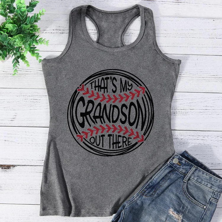 That s My Grandson Out There Baseball Vest Top-Annaletters