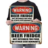 Beer Fridge Warning - Metal Tin Signs(8*12Inch/12*16Inch) - Bar